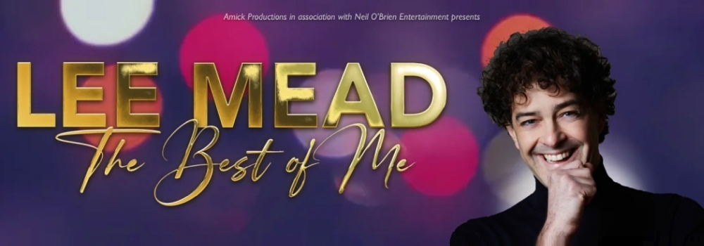 Lee Mead : The Best of Me - UK tour, 2024