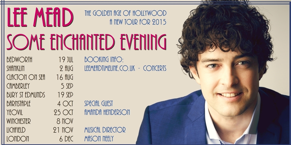 Lee Mead - Some Enchanted Evening, 2015 tour