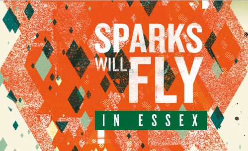 Sparks Will Fly banner - Chelmsford, Jul 2012